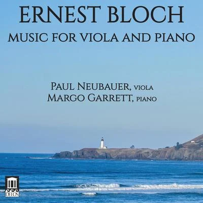 Paul Neubauer BLOCH, E.: Viola and Piano Music - Suite for Viola and PianoSuite for ViolaSuite hébraïque2 Pieces (Neubauer, Garrett)