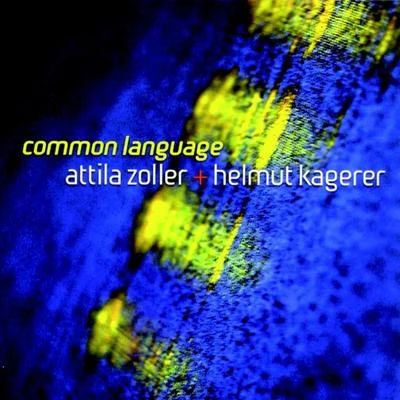 Attila Zoller Common Language