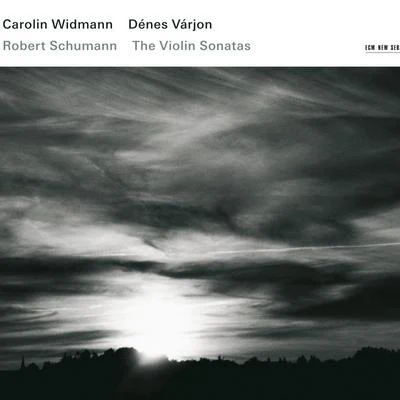 Carolin Widmann Schumann: Violinsonaten