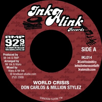 Million Stylez/Don Carlos World Crisis (Inkalink Allstars)