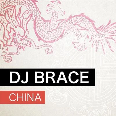 DJ Brace China