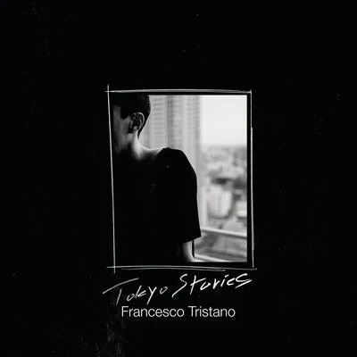 Francesco Tristano Tokyo Stories