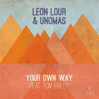 Leon Lour Your Own Way