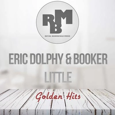 Teddy Charles Group/Booker Little/Eric Dolphy Golden Hits