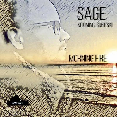 Sage Morning Fire