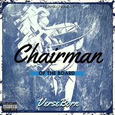 VerseBorn Chairman of the Board