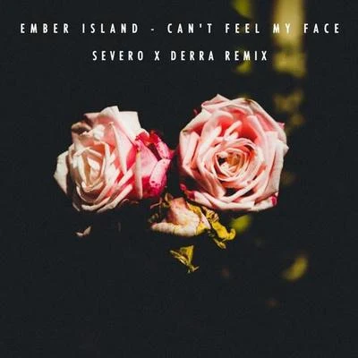 Derra/Severo Can't Feel My Face (Severo x Derra Remix)