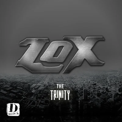 The LOX The Trinity