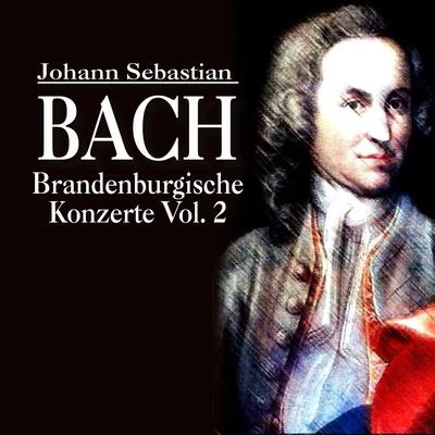 Philharmonia Slavonica Johann Sebastian Bach - Brandenburgische Konzerte Vol.2