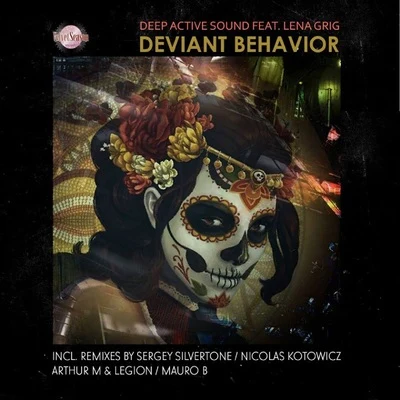 Deep Active Sound/Lena Grig Deviant Behavior