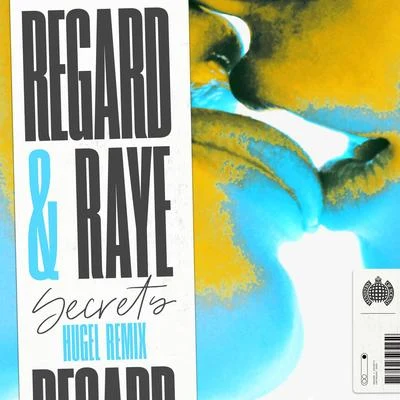 Hugel/Raye/Regard Secrets (HUGEL Remix)