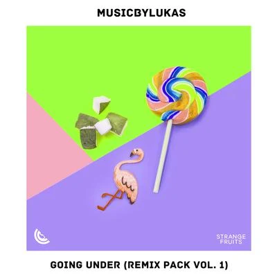 musicbyLUKAS Going Under (Remix Pack Vol. 1) (Remix Pack Vol. 1)