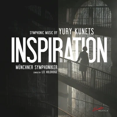 Lee Holdridge/Yury Kunets/Münchner Symphoniker Inspiration (Arr. L. Holdridge) [Radio Edit]