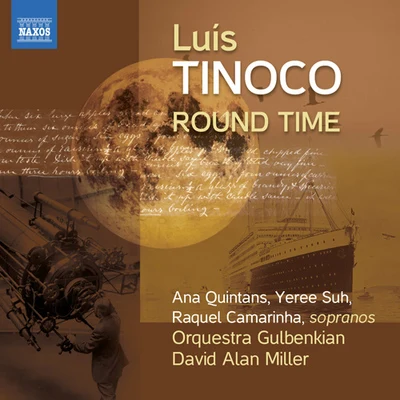 Gulbenkian Orchestra TINOCO, L.: Round TimeFrom the depth of distanceSearch SongsCancoes do Sonhador Solitario (Gulbenkian Orchestra, D.A. Miller)