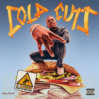 Z Money Cold Cuts