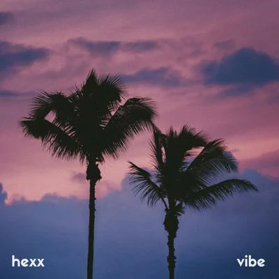 Hexx vibe