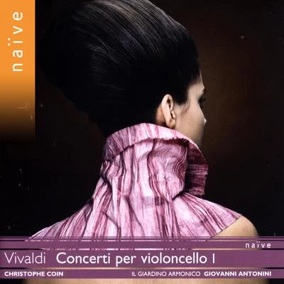 Giovanni Antonini/Christophe Coin/Il Giardino Armonico Vivaldi: Concerti per violoncello I