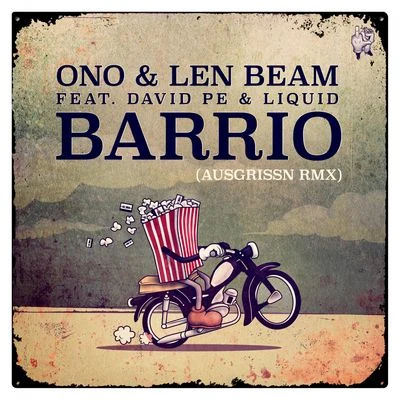 Len Beam/ONO Barrio (Ausgrissn RMX)