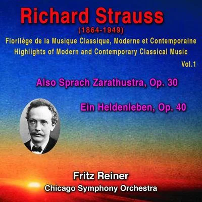 Richard Strauss Richard Strauss - Florilège de la Musique Classique Moderne et Contemporaine - Highlights of Modern and Contemporary Classical Music - Vol. 1