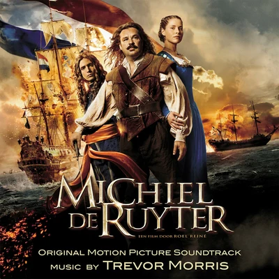 Trevor Morris Michiel de Ruyter (Original Motion Picture Soundtrack)