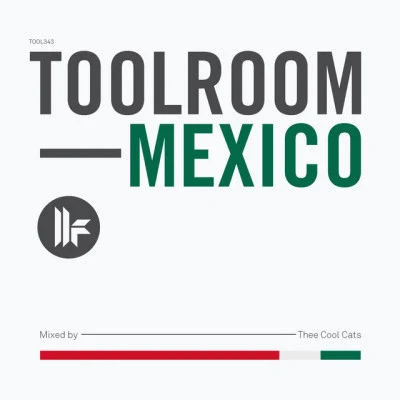 Thee Cool Cats Toolroom Mexico