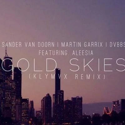 KLYMVX Gold Skies (KLYMVX Remix)