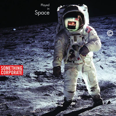 Something Corporate Played In Space: The Best of Something Corporate