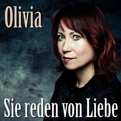 Olívia Sie reden von Liebe