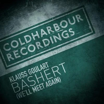 Klauss Goulart Bashert (Well Meet Again)