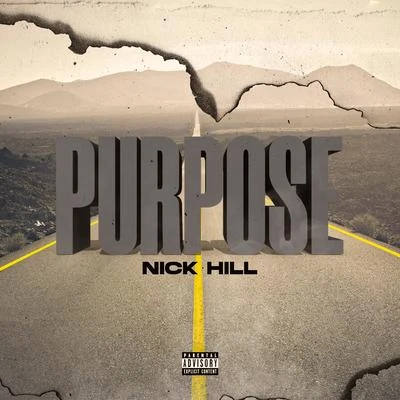 Nick Hill Purpose