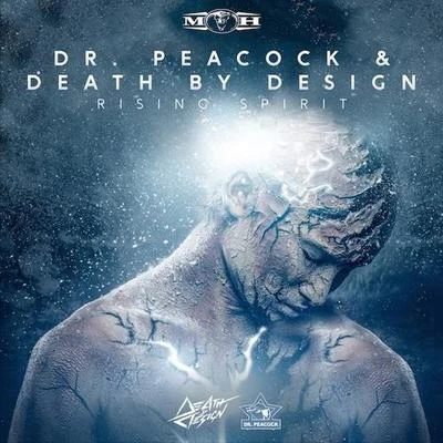 Death By Design/Dr. Peacock Rising Spirit