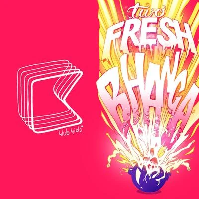 Two Fresh Bhanga - EP