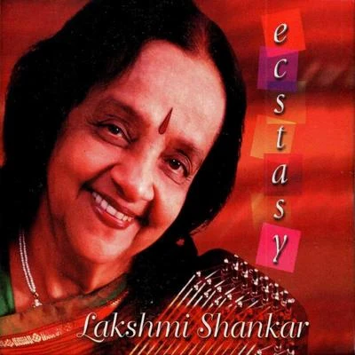 Lakshmi Shankar Ecstasy