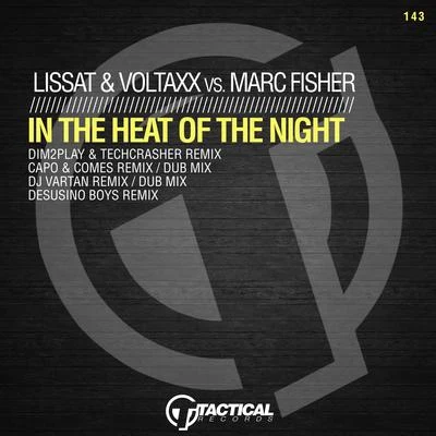 Lissat & Voltaxx Heat of the Night