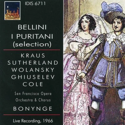 Joan Sutherland Bellini: I puritani (Selections)