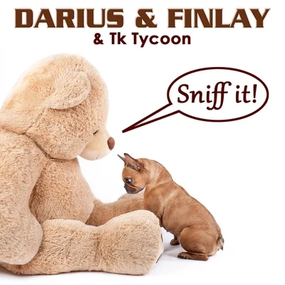 Darius X Finlay Sniff It