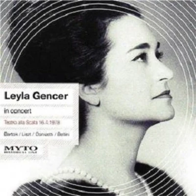 Leyla Gencer In Concert