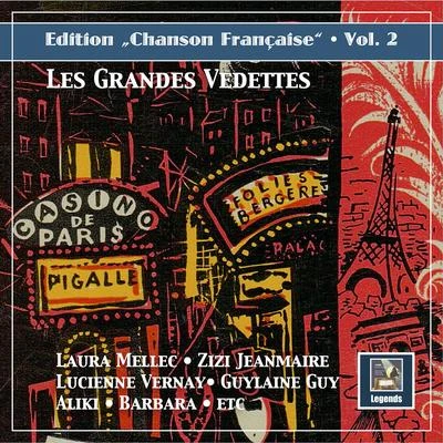 Albert Lasry et Son Orchestre/Mireille/Barbara/René Marquay/Jean Nohain/Albert Roger Edition Chanson française, Vol. 2: Les grandes vedettes (Remastered 2020)