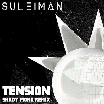 SULEIMAN Tension