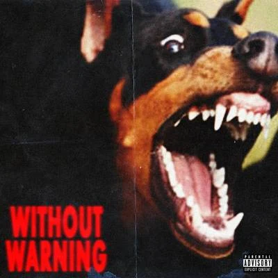 21 Savage/Metro Boomin/Offset Without Warning