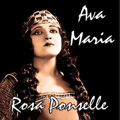 Rosa Ponselle Ave Maria