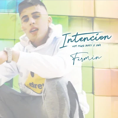 fermin/Owa/Hot Plug Beats Intencion