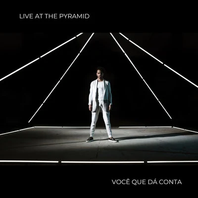 Saullo Você Que Dá Conta (Live At The Pyramid)