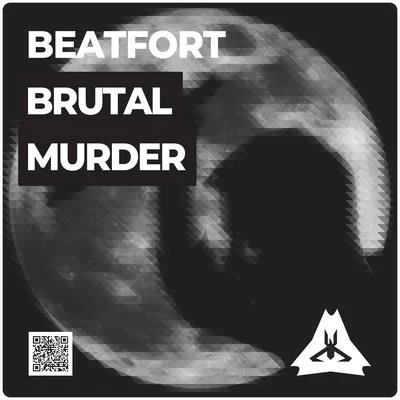 BeatFort Brutal Murder