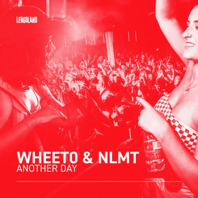 Wheeto/NLMT/W和ET哦 & NL Mt Another Day