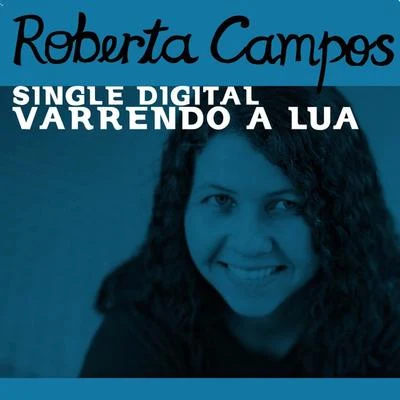 Roberta Campos Varrendo a Lua - Single