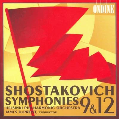 Helsinki Philharmonic Orchestra SHOSTAKOVICH, D.: Symphonies Nos. 9 and 12 (Helsinki Philharmonic, DePreist)