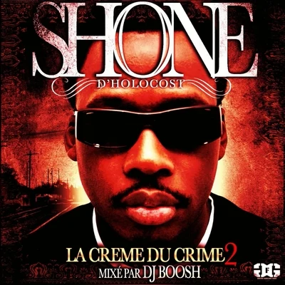 Shone La crème du crime 2