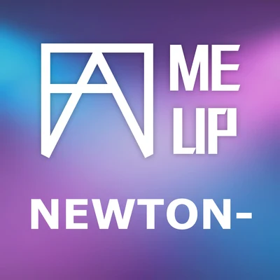 Newton- FAD ME UP