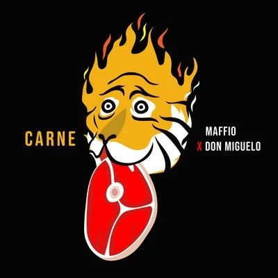 Maffio/Don Miguelo Carne